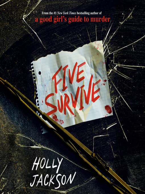Title details for Five Survive by Holly Jackson - Available